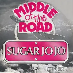 Sugar Jo Jo - Single - Middle Of The Road Sugar Jo Jo - Single - Middle Of The Road
