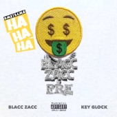 Blacc Zacc - Hahaha (feat. Key Glock)