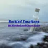 Bottled Emotions (feat. MC Rhythmic) - Single album lyrics, reviews, download