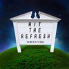 Hit the Refresh - Single