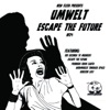 Escape the Future - EP