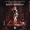 Stream & download Booty Workout (feat. Discotek) - Single