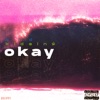 Okay - Single