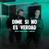 Dime Si No Es Verdad - Single