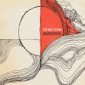 The Way Down Wanderers - Wildfire