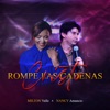 Cristo Rompe las Cadenas (feat. Nancy Amancio) - Single
