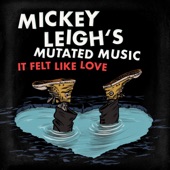 Mickey Leigh's Mutated Music - Trouble Man