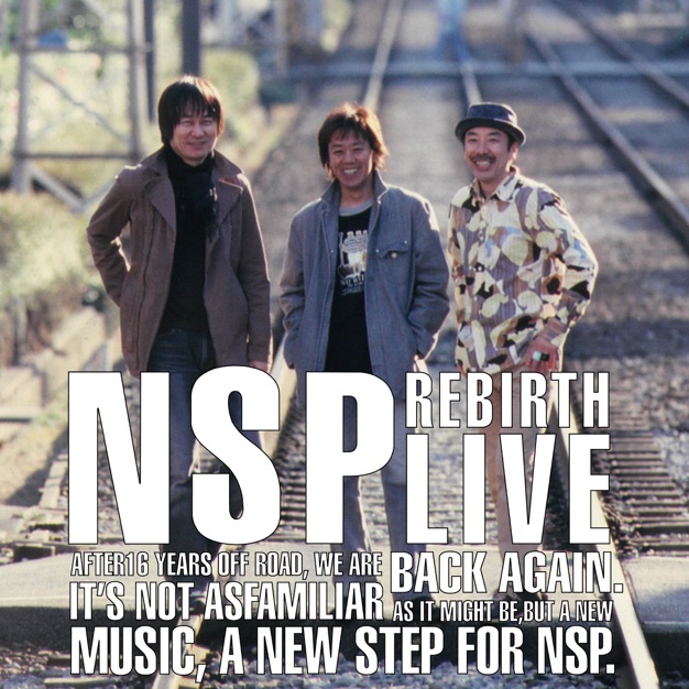 NSP復活コンサート!!~2002.2.3 大阪厚生年金会館大ホール~ (Live)
