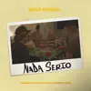 Nada Serio (feat. Carlos Garcia, Gerardo Rivas & Norbert) - Single album lyrics, reviews, download