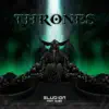 Thrones (feat. Dubz) - Single album lyrics, reviews, download