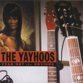 The Yayhoos - Oh! Chicago