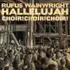 Hallelujah (feat. Choir! Choir! Choir!) - Single album lyrics, reviews, download