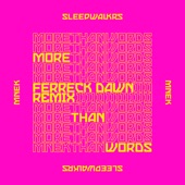 More Than Words (feat. MNEK) [Ferreck Dawn Remix] artwork
