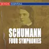 Schumann: 4 Symphonies, "Spring" album lyrics, reviews, download