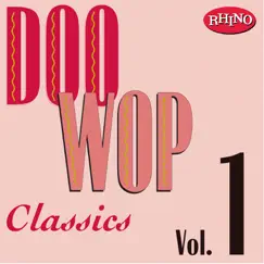 Doo Wop Classics, Vol. 1 by Various Artists album reviews, ratings, credits
