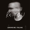 Re.You & Lazarusman - Leaving Me