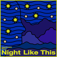 daydream Masi - Night Like This - Single artwork