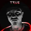 TRUE (Extended Version) - Single album lyrics, reviews, download
