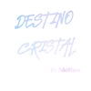 Destino Cristal - Single