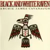 Black and White Raven album lyrics, reviews, download