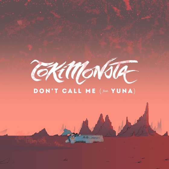 Cover artwork for Don't Call Me (feat. Yuna)