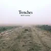 Trenches song lyrics