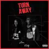 Turn Away - Single album lyrics, reviews, download