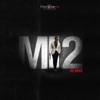 MI 2: The Movie, 2010