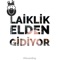 Laiklik Elden Gidiyor artwork