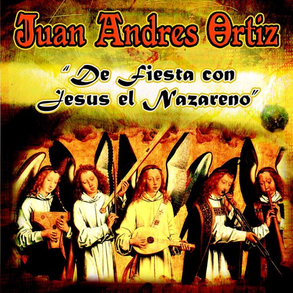 De Fiesta Con Jesús El Nazareno de Juan Andres Ortiz en Apple Music