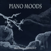 Piano Moods - Manon Clément