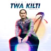 Twa kilti (Remix 2019) [Remixes] - Single