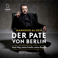 Mahmoud Al-Zein - Der Pate von Berlin: Mein Weg, meine Familie, meine Regeln artwork