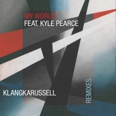 My World Remixes (feat. Kyle Pearce) - EP artwork