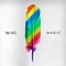 Magic - Niland lyrics