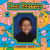 Los Retros - It's Got To Be You
