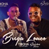 Brega Louco - Single