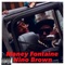 Nino Brown - Maney Fontaine lyrics