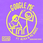 Google Me (feat. Alika & Ms Banks) [Banx & Ranx Remix] artwork
