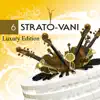 Stream & download Strato-Vani 6 Luxury Edition