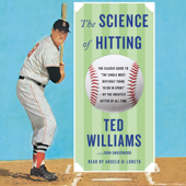 Science of Hitting (Unabridged) - Ted Williams &amp; John Underwood Cover Art