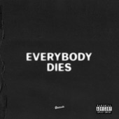 J. Cole - Everybody Dies