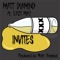 Invites (feat. Eazy Mac) - Matt Diamind lyrics