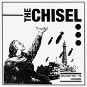 The Chisel - Class Oppression