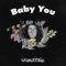 Baby You - RicharddSly lyrics