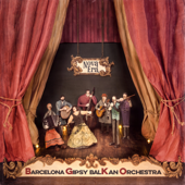 Nova Era - Barcelona Gipsy balKan Orchestra