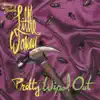 Pretty Wiped Out album lyrics, reviews, download
