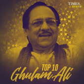 Top 10 Ghulam Ali - Ghulam Ali