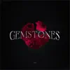 Stream & download Gemstones Ruby - EP