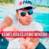 As Melhores do Mc Mingau - Single album lyrics, reviews, download